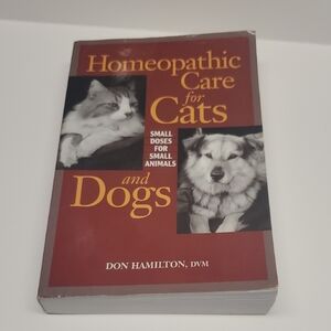 Homeopathic Care for Cats and Dogs Book By Don Hamilton Paperback Preowned